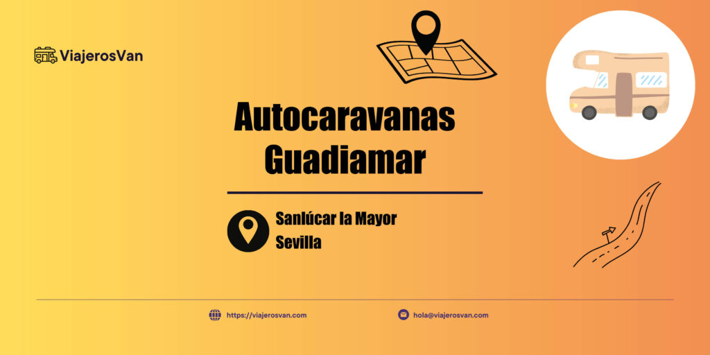 Ficha del negocio Autocaravanas Guadiamar en Sanlúcar la Mayor en la provincia de Sevilla